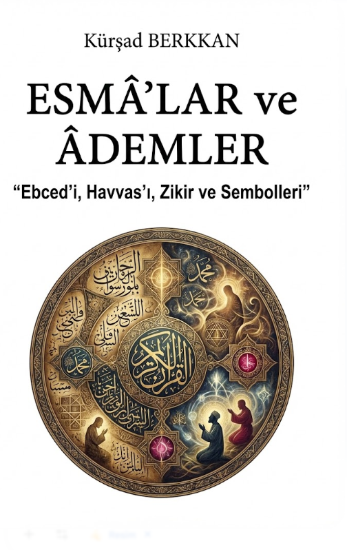 Esma'lar ve Adem'ler