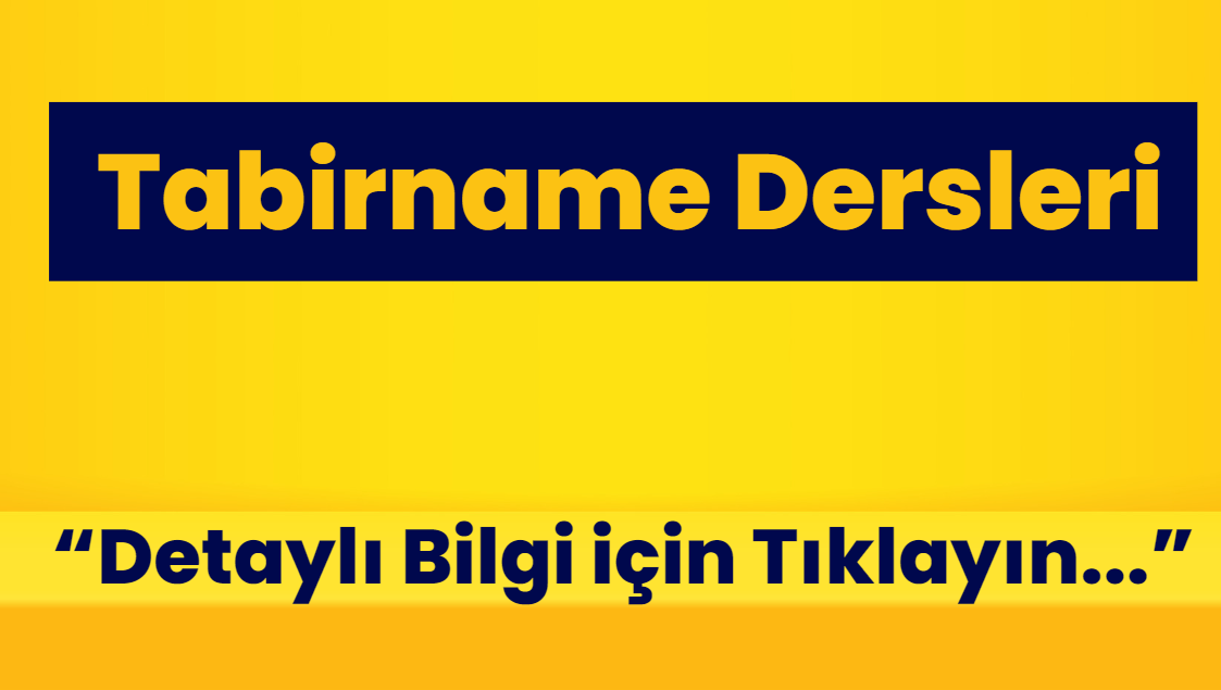 TABİRNAME DERSLERİ